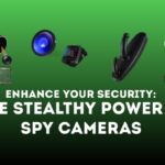 enhance your secuerity with spy cameras